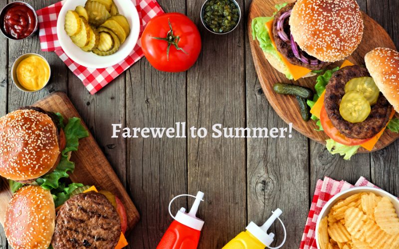 Farewell to Summer! 🍔