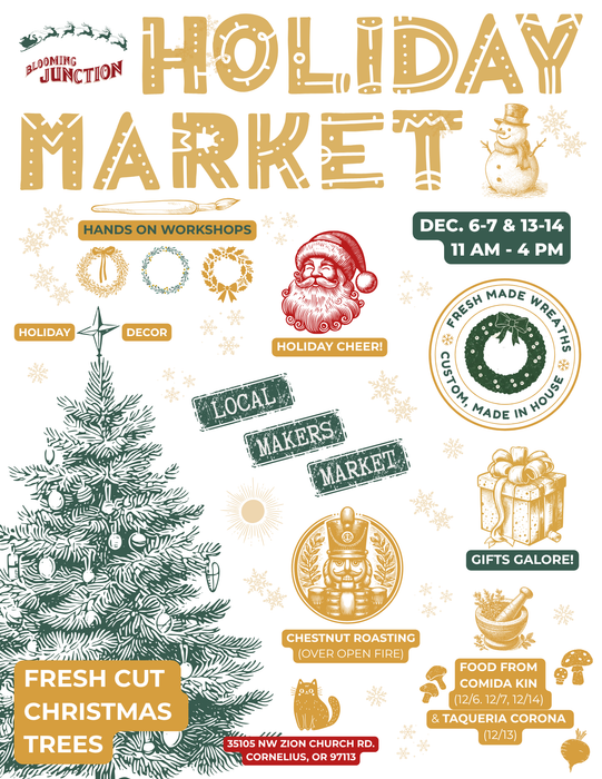 EVENT: Holiday Market December 6th and 7th and 13th and 14th! 11am-4pm